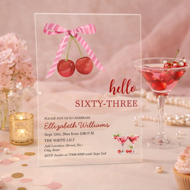 Hello Sixty Three Cherry Martini Birthday Party Acrylic Invitations (Creator Uploaded)