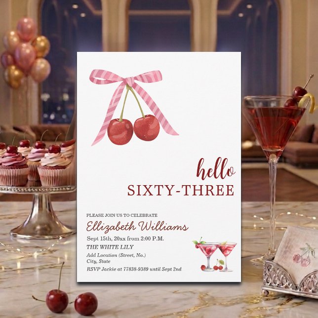 Hello Sixty Three Cherry Martini Birthday Party Invitation (Creator Uploaded)