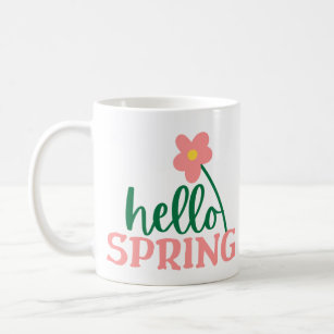 Hello Spring  Coffee Mug
