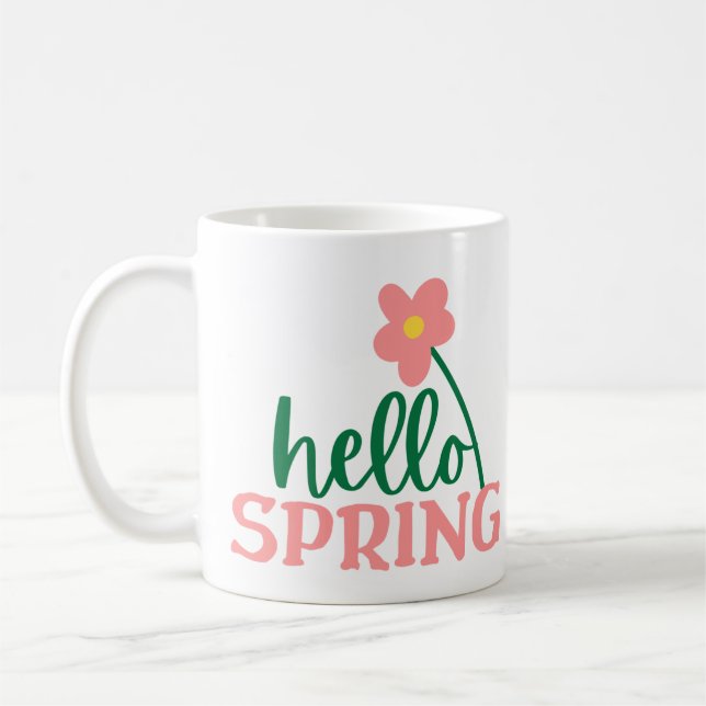 Hello Spring  Coffee Mug (Left)