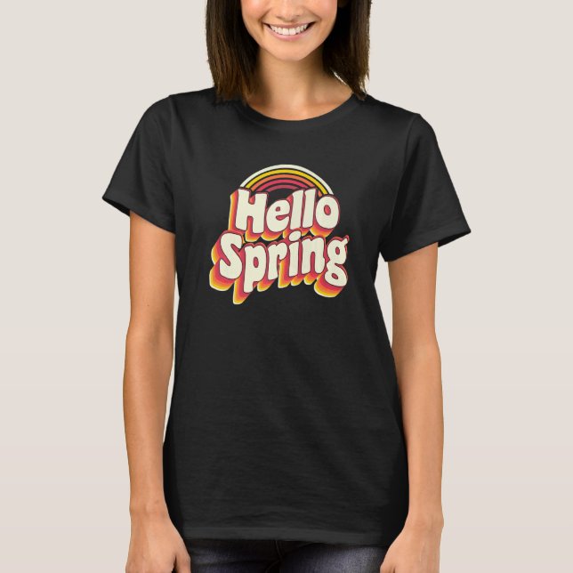 Hello Spring Retro Sunset Rainbow First Day Of Spr T-Shirt (Front)
