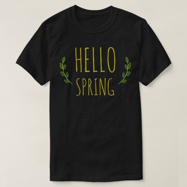 Hello Spring  T-Shirt (Design Front)