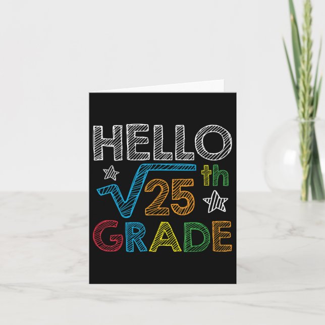 Hello Square Root 25 5th Grade Back To School Math Card (Front)