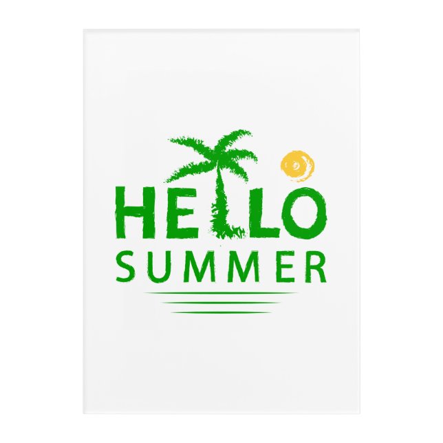 Hello Summer Acrylic Print (Front)