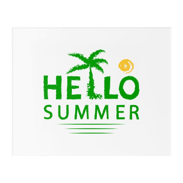 Hello Summer Acrylic Print (Front)