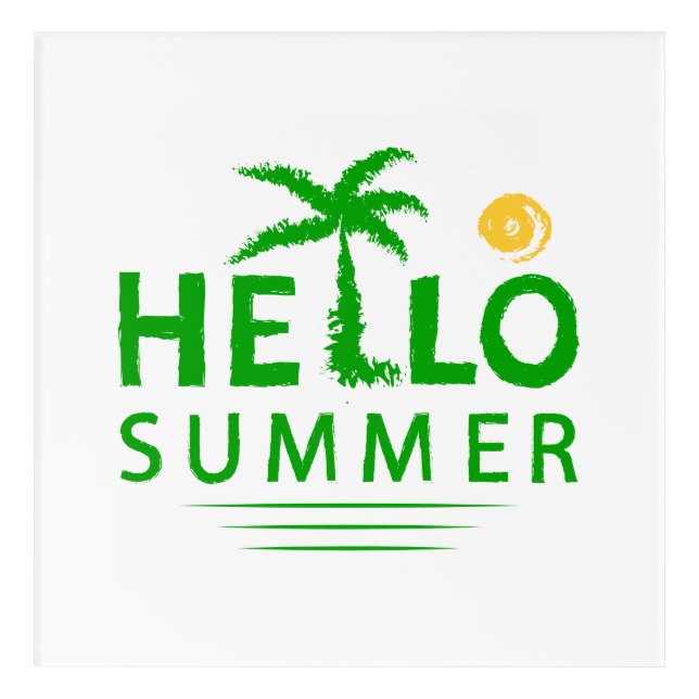Hello Summer Acrylic Print (Front)