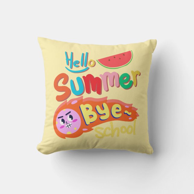 Hello Summer Bye School Throw Pillow (Front)