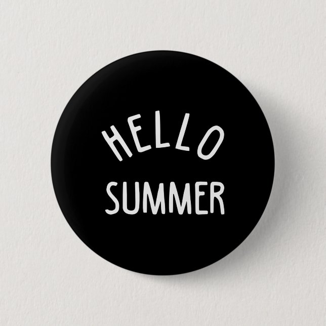 Hello Summer Funny Summer Vacation Beach Gift Vaca Button (Front)