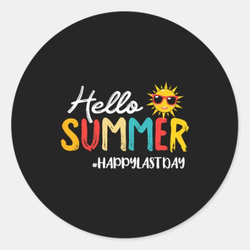 Hello Summer Happy Last Day Of School Teacher Stud Classic Round Sticker