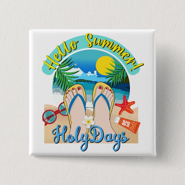 Hello Summer - HolyDays Button (Front)