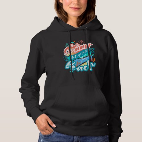Hello Summer Lets Go To The Beach Palm Trees Sunse Hoodie