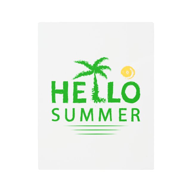 Hello Summer Metal Print (Front)