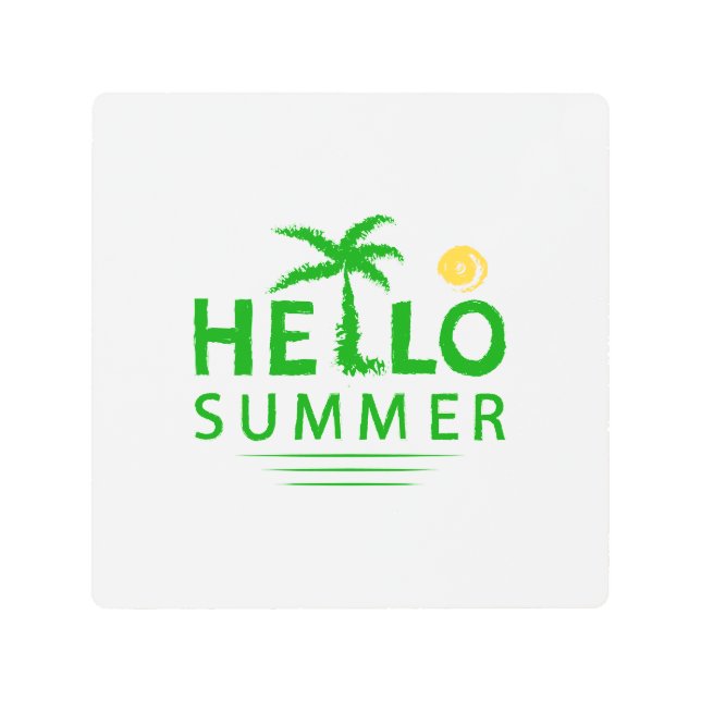Hello Summer Metal Print (Front)