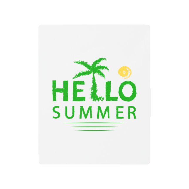 Hello Summer Metal Print (Front)
