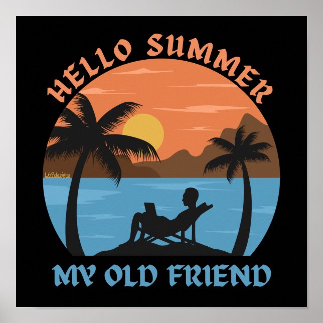 HELLO SUMMER MY OLD FRIEND                         POSTER (Front)