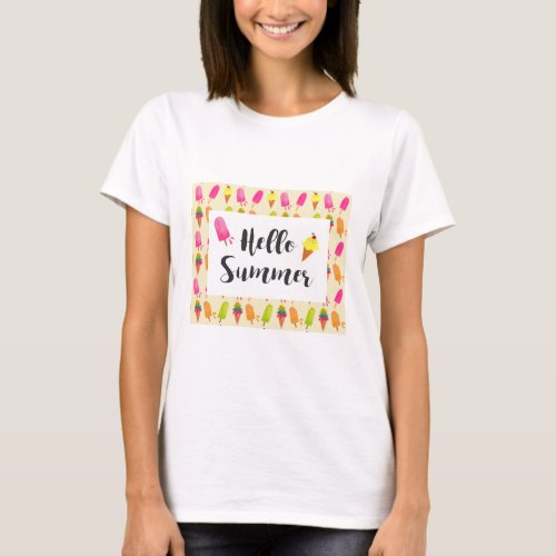 Hello Summer Popsicles and Ice Cream T_Shirt