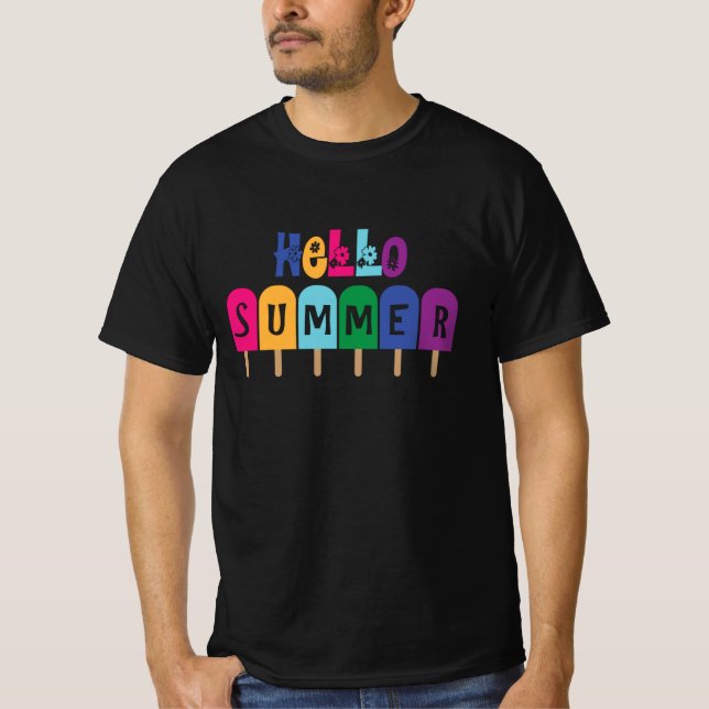 Hello Summer Popsicles | Cool Summertime Vacation T-Shirt (Front)