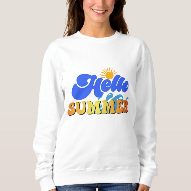 Hello Summer Sweatshirt (Front)