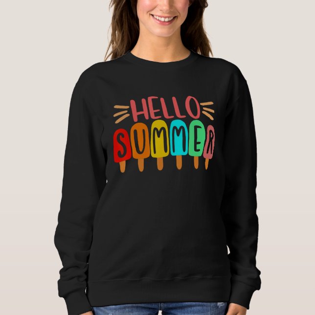 Hello Summer Vacation Ice Cream Popsicle Womens Gi Sweatshirt (Front)