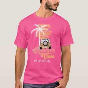 Hello Summer Vibes Slp Off Duty Vacay Beach Vacati T-Shirt