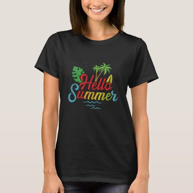 Hello Summer with style and enthusiasm T-Shirt (Front)
