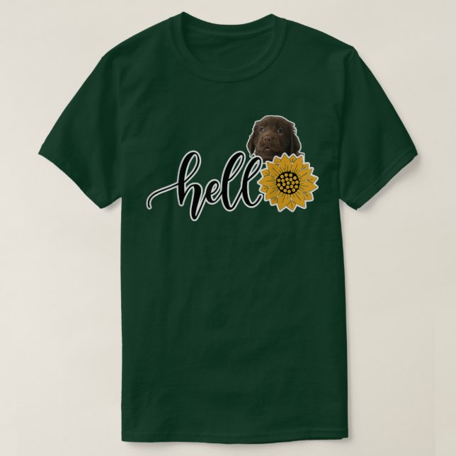 Hello Sunflower Retriever FlatCoated  T-Shirt (Design Front)