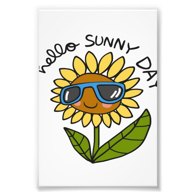 Hello Sunny day Sunflower - Cute Sunflower Lover Photo Print (Front)