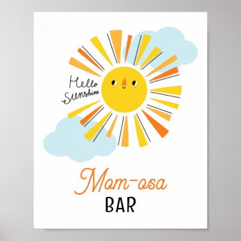 Hello Sunshine Baby Shower Mom-osa Bar Poster by marlenedesigner at Zazzle