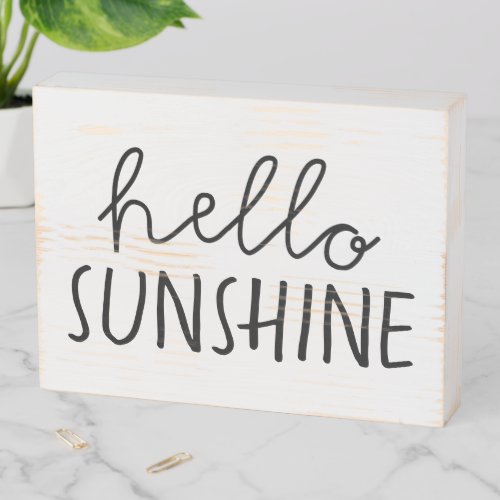 Hello Sunshine Black and White Wooden Box Sign