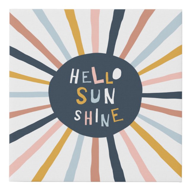 Hello Sunshine Faux Canvas Print (Front)