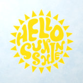 Hello Sunshine Lettering Yellow Sun Text Design Wall Decal (Insitu 1)