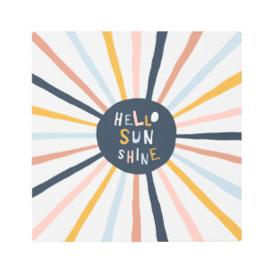 Hello Sunshine Metal Print