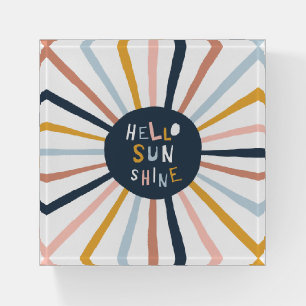 Hello Sunshine Paperweight