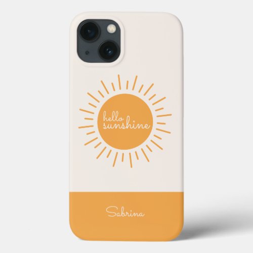 Hello Sunshine Personalized Yellow Boho iPhone 13 Case