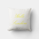 Hello Sunshine Pillow at Zazzle