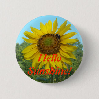 Hello Sunshine! Pinback Button