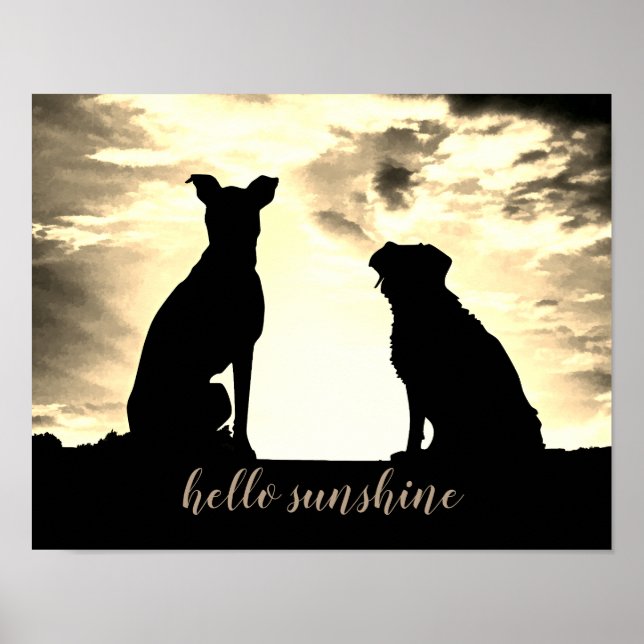 hello sunshine quote poster with dogs (Front)