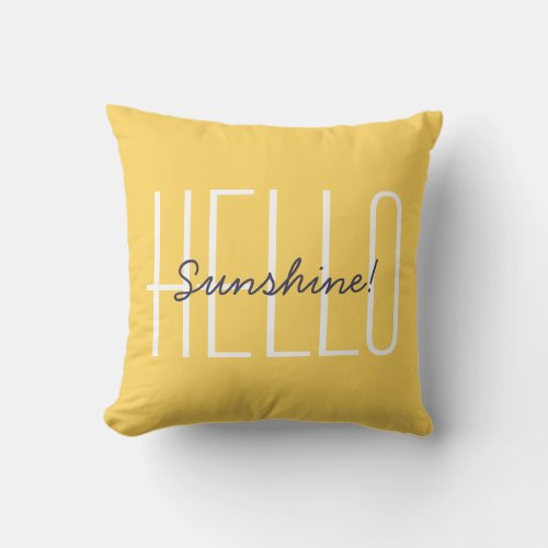Hello Sunshine Quote Typography Colorful Yellow Throw Pillow