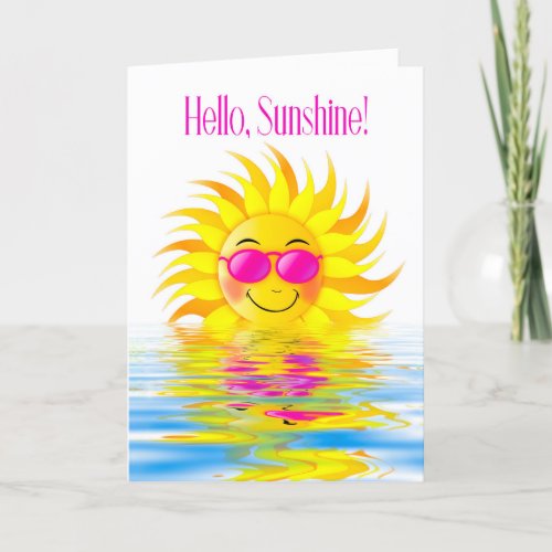Hello Sunshine Smiling Sun Wearing Cool Sunglasses Card