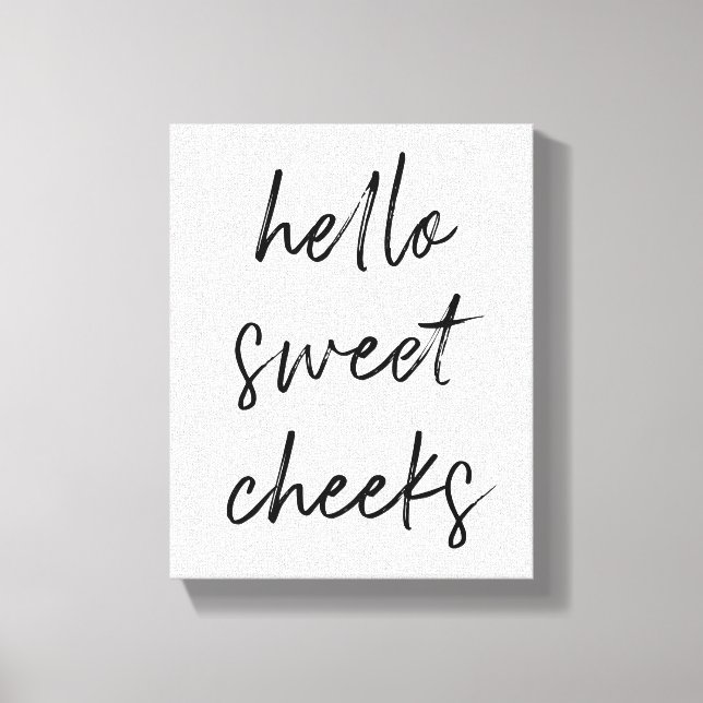 Hello Sweet Cheek Funny Toilet Bathroom Canvas Print (Front)