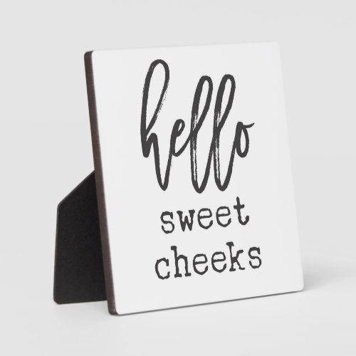 Hello Sweet Cheeks Farmhouse Funny Bathroom Sign Plaque