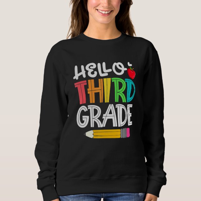 Hello Team Third Grade Crew Back to School Teacher Sweatshirt (Front)