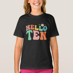 Hello Ten 10 Year Old 10th Birthday Girl Age 10 T-Shirt