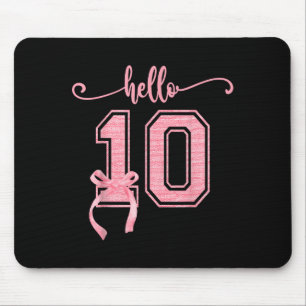 Hello Ten Double Digits Cute Coquette Bow 10th Bir Mouse Pad