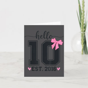 Hello Ten Est 2016 10th Birthday Coquette Bow 10 Y Card
