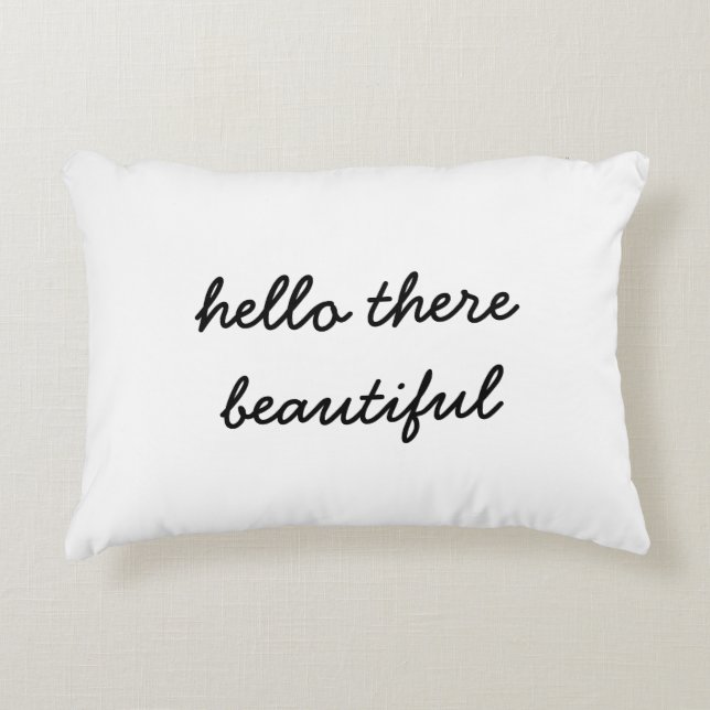 Hello There Beautiful Pillow (Front)