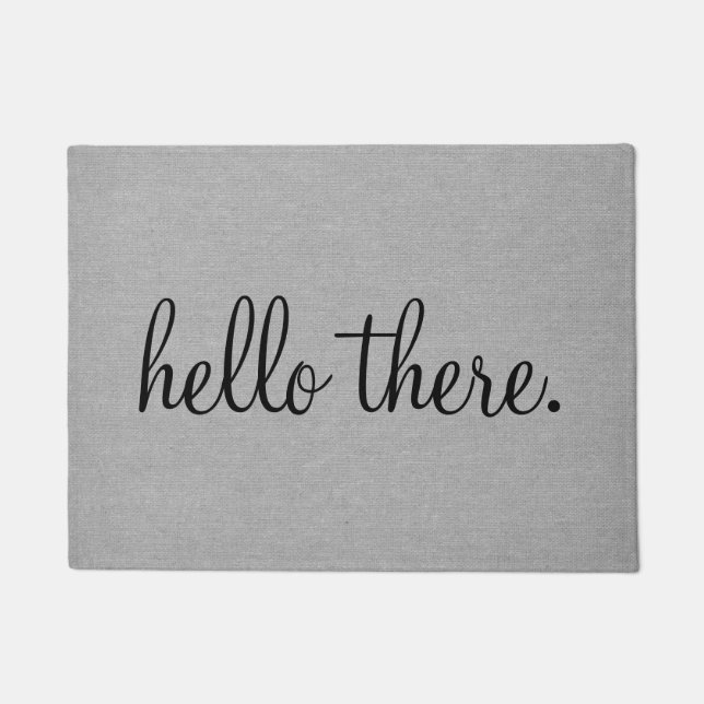 Hello there funny quote saying humor hipster gray doormat (Front)