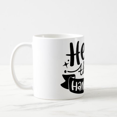 Hello There Handsome Coffee Mug