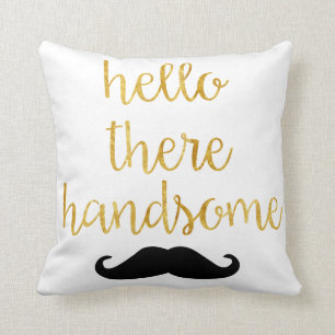 Hello There Handsome Pillow