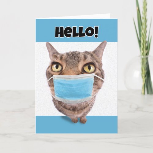 Hello Thinking of You Tabby Cat in Coronavirus Fa Holiday Card